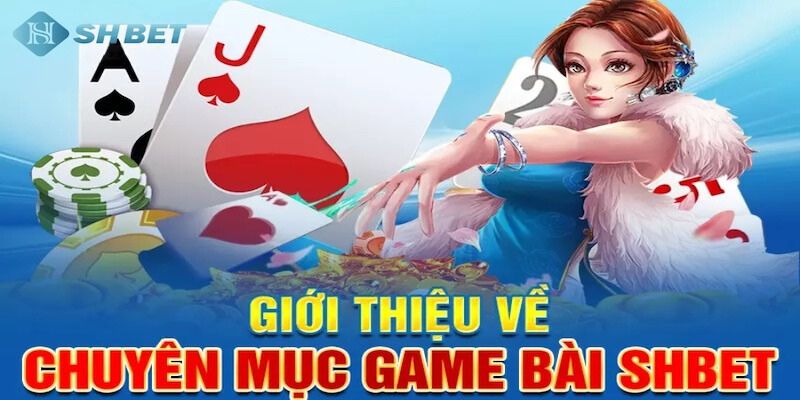 Một số bí kíp cần nắm khi tham gia sảnh cược game bài